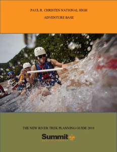 PAUL R. CHRISTEN NATIONAL HIGH ADVENTURE BASE THE NEW RIVER TREK PLANNING GUIDEReturn to Top