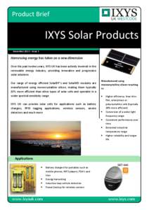 Product Brief   IXYS Solar Products November 2013 – Issue 3   Harnessing energy has taken on a new dimension