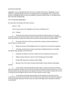 AN INITIATIVE MEASURE AMENDING TITLE 36, ARIZONA REVISED STATUTES, BY ADDING CHAPTER 28.2; AMENDING TITLE 42, CHAPTER 3, ARIZONA REVISED STATUTES, BY ADDING ARTICLE 10; AMENDING TITLE 43, CHAPTER 1, ARTICLE 1, ARIZONA RE