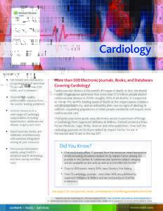 Ovid  Cardiology More than 300 Electronic Journals, Books, and Databases Covering Cardiology!