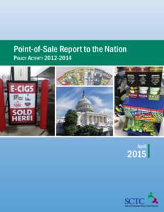 Point-of-Sale Report to the Nation Policy ActivityApril  2015