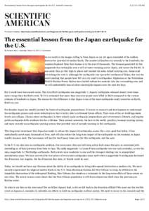 The essential lesson from the Japan earthquake for the U.S.: Scientific American:20 PM Permanent Address: http://www.scientificamerican.com/blog/post.cfm?id=the-japan-earthquakes-warning-to-th