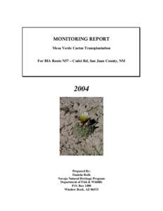 MONITORING REPORT Mesa Verde Cactus Transplantation For BIA Route N57 – Cudei Rd, San Juan County, NM  2004