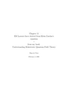 Chapter 11 EM Lorentz force derived from Klein Gordon’s equation − from my book: Understanding Relativistic Quantum Field Theory