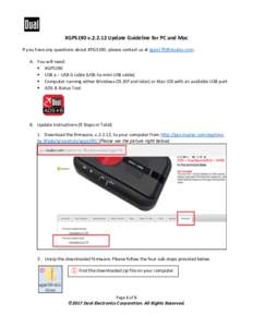 XGPS190 vUpdate Guideline for PC and Mac If you have any questions about XPGS190, please contact us at  . A. You will need:  XGPS190  USB a – USB b cable (USB-to-mini-USB cable)  Comp