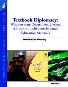 FOUNDATION FOR DEFENSE OF DEMOCRACIES  Textbook Diplomacy: Why the State Department Shelved a Study on Incitement in Saudi