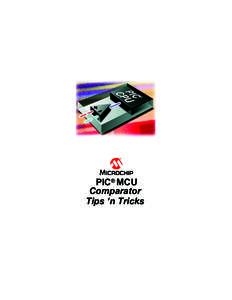 PIC® MCU Comparator Tips ‘n Tricks M