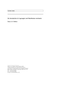 Lecture notes  An introduction to Lagrangian and Hamiltonian mechanics Simon J.A. Malham  Simon J.A. Malham (15th January 2015)