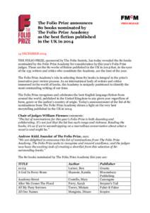 The Folio Prize announces 80 books nominated by The Folio Prize Academy as the best fiction published in the UK in 2014