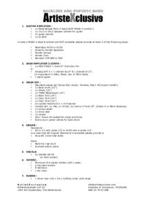 BACKLINE ANA POPOVIC BAND  1. GUITAR AMPLIFIER : • 1x Mesa Boogie Mark 4 head (NOT MARK 4 combo!!) •