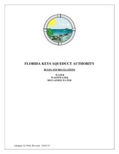 FLORIDA KEYS AQUEDUCT AUTHORITY RULES AND REGULATIONS WATER WASTEWATER RECLAIMED WATER