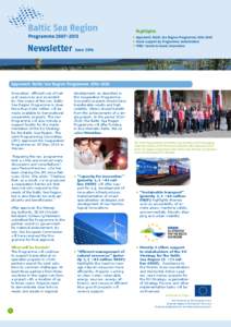 Highlights  Newsletter JuneApproved: Baltic Sea Region ProgrammeGreat support by Programme stakeholders