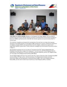 TASK FORCE VS. ILLEGAL LOGGING. Members of the Regional Anti-Illegal Logging Task Force (RAILTF) headed by Executive Director Maximo Dichoso (in white) of the Department of Environment and Natural Resources (DENR), sign 