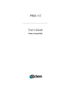 PSQL v12  User’s Guide Guide to Using PSQL  disclaimer