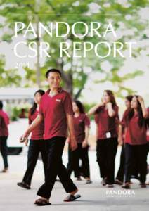 PANDORA CSR REPORT 2011 PANDORA CSR REPORT