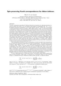 Spin-preserving Knuth correspondences for ribbon tableaux Marc A. A. van Leeuwen Universit´e de Poitiers, D´epartement de Math´ematiques, UFR Sciences SP2MI, T´el´eport 2, BP 30179, 86962 Futuroscope Chasseneuil Ced