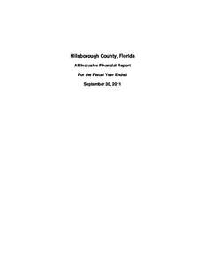 Hillsborough County, Florida All Inclusive Financial Report For the Fiscal Year Ended September 30, 2011  Hillsborough County, Florida