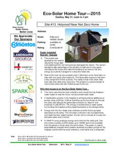 Eco-Solar Home Tour—2015 Sunday, May 31, noon to 4 pm Site #13. Holyrood Near Net Zero Home Better Choices