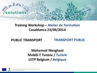 Training Workshop – Atelier de Formation CasablancaPUBLIC TRANSPORT TRANSPORT PUBLIC