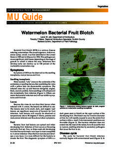 Vegetables INTEGRATED PEST MANAGEMENT MU Guide PUBLISHED BY MU EXTENSION, UNIVERSITY OF MISSOURI-COLUMBIA