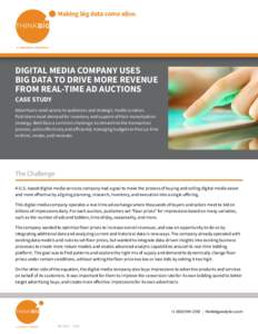 Digital media company uses big data to drive more revenue from real-time ad auctions