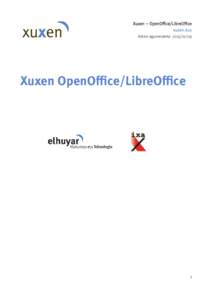 Xuxen – OpenOffice/LibreOffice xuxen.eus Azken eguneraketa: Xuxen OpenOffice/LibreOffice