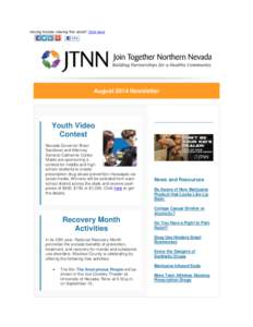 Having trouble viewing this email? Click here  August 2014 Newsletter Youth Video Contest