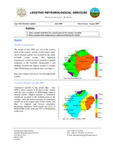 LESOTHO METEOROLOGICAL SERVICES We are at your service. Re sebelise Agro-Met Monthly Update:  July 2009