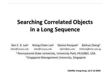 Microsoft PowerPoint - Searching Correlated Objects in a Long Sequence.pptx