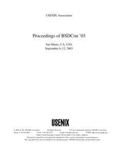 USENIX Association  Proceedings of BSDCon ’03 San Mateo, CA, USA September 8–12, 2003