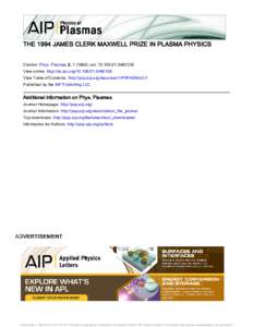 THE 1994 JAMES CLERK MAXWELL PRIZE IN PLASMA PHYSICS  Citation: Phys. Plasmas 2, ); doi:  View online: http://dx.doi.orgView Table of Contents: http://pop.aip.org/resource/1/PHP