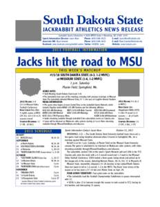 South Dakota State  JACKRABBIT ATHLETICS NEWS RELEASE Jackrabbit Sports Information • 2820 HPER Center • Brookings, SD[removed]Sports Information Director: Jason Hove Phone: ([removed]