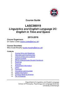 Course Guide  LASC08019 Linguistics and English Language 2C: English in Time and Space