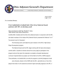 July 18, 2011 Log# 11-30 For Immediate Release From battlefield to football field: Ohio Army National Guard partners with NFL to develop youth