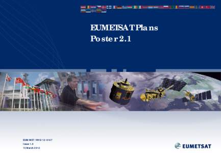EUMETSAT Plans Poster 2.1 EUM/MET/VWGIssueMarch 2012