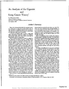 An Analysis of the Cigarette and Lung Cancer Theory* IAN MACDONALD, M.D.  Clinical Professor of Surgery,