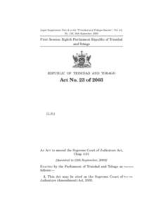 Legal Supplement Part A to the “Trinidad and Tobago Gazette’’, Vol. 42, No. 138, 18th September, 2003 First Session Eighth Parliament Republic of Trinidad and Tobago