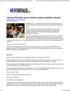 Print Article: ‘Science Brothers’ put on show to pique students’ interest  1 of 2 http://www.newsherald.com/common/printer/view.php?db=newsherald&...