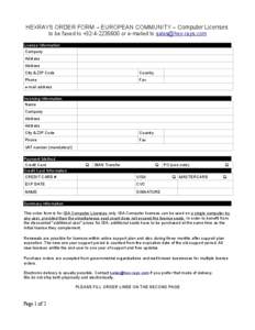 HEXRAYS ORDER FORM – EUROPEAN COMMUNITY – Computer Licenses to be faxed to +[removed]or e-mailed to [removed] License Information Company Address Address