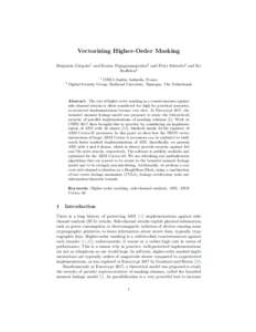 Vectorizing Higher-Order Masking Benjamin Gr´egoire1 and Kostas Papagiannopoulos2 and Peter Schwabe2 and Ko Stoffelen2 1  2