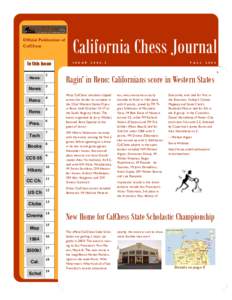 Official Publication of CalChess In this issue News