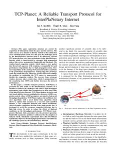 1  TCP-Planet: A Reliable Transport Protocol for InterPlaNetary Internet Ian F. Akyildiz