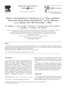 Scripta Materialia–941 www.actamat-journals.com Reply to the discussion by Aaronson et al. to ‘‘Grain nucleation and growth during phase transformations’’ by S.E. Oﬀerman et al., Science, 298, 1