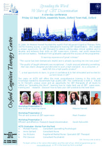 Spreading the Word: 10 Years of CBT Dissemination Oxford Cognitive Therapy Centre  A one-day conference