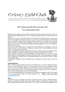 OFC Autumn and Early Winter Newsletter 2011 The Late Elaine Bullard, M.B.E. Many folk, both members and non-members, will have been deeply saddened by the news that our President, Elaine Bullard, passed away on 10 th Aug
