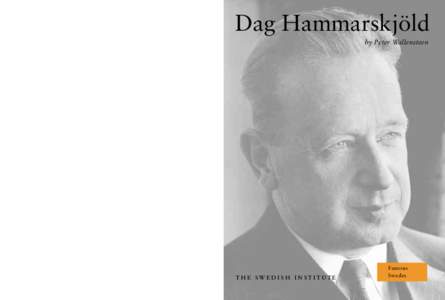 Dag Hammarskjöld by Peter Wallensteen D  uring his period as UN Secretary-General from 1953 until his death in