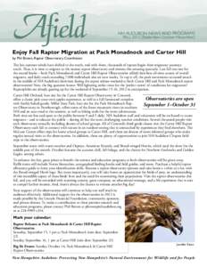 NH AUDUBON NEWS AND PROGRAMS  FALL[removed]September-October-November) Enjoy Fall Raptor Migration at Pack Monadnock and Carter Hill by Phil Brown, Raptor Observatory Coordinator