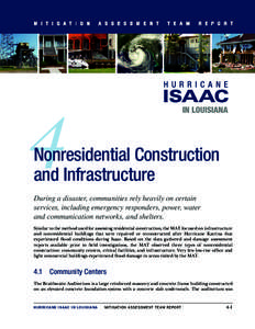 4  Nonresidential Construction and Infrastructure During a disaster, communities rely heavily on certain services, including emergency responders, power, water