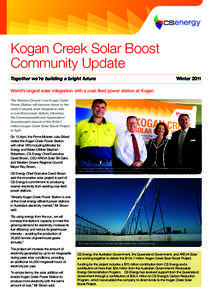 Kogan Creek Solar Boost Community Update Together we’re building a bright future Winter 2011