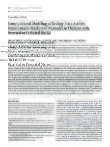 8914 • The Journal of Neuroscience, June 10, 2015 • 35(23):8914 – 8924  Neurobiology of Disease Computational Modeling of Resting-State Activity Demonstrates Markers of Normalcy in Children with